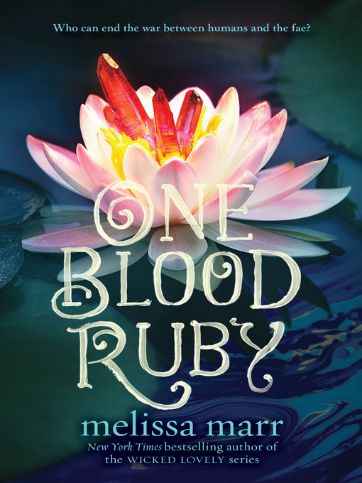 Title details for One Blood Ruby by Melissa Marr - Available